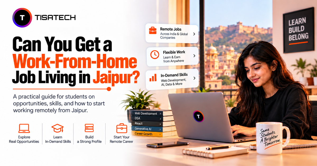 Work from home jobs in Jaipur guide for students by TISA-TECH